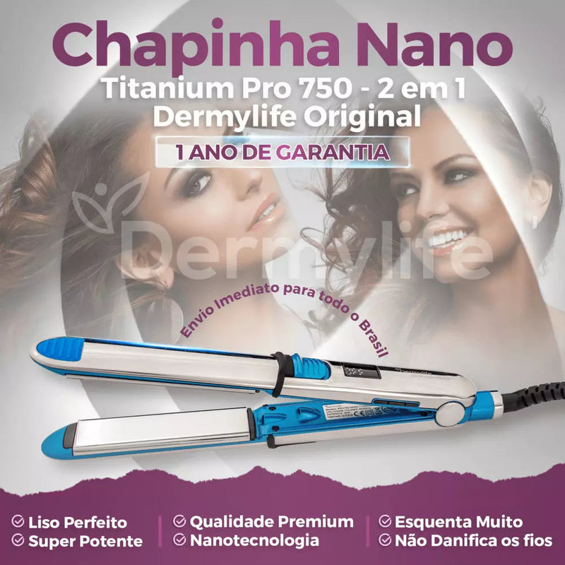 Chapinha Nano titanium Pro750 - Profissional - 2 em 1 - Original